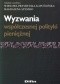 Wyzwania współczesnej polityki pieniężnej