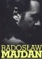 Radosław Majdan. Pierwsza połowa. Rozmawia Marek Łuszczyna