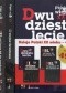 Dwudziestolecie + II wojna światowa + PRL od lipca 44 do grudnia 70 + PRL od grudnia 70 do czerwca 89 (komplet)