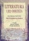 Literatura i jej obrzeża. Prace ofiarowane Pani Profesor Marii Woźniakiewicz - Dziadosz