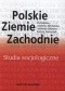 Polskie Ziemie Zachodnie. Studia socjologiczne