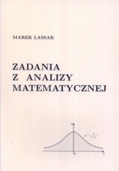 Zadania Z Analizy Matematycznej Marek Lassak Ksi Ka W Lubimyczytac