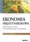 Ekonomia międzynarodowa. Zbiór zadań i pytań do samodzielnego studiowania