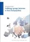 Lobbing i grupy interesu w Unii Europejskiej. Proces konsolidacji systemu