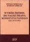 Wybór źródeł do nauki prawa konstytucyjnego (lata 1918-1992)