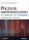 Poczucie odpowiedzialności w zdrowiu i w chorobie. Perspektywa noo-teoretyczna