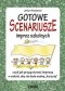 Gotowe scenariusze imprez szkolnych, czyli jak przygotować imprezę w szkole aby nie była nudną 'kuczcią'