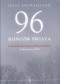 96 końców świata. Gdy runął ich świat pod Smoleńskiem. 10 kwietnia 2010