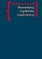 Romantycy, myśliciele, inspiratorzy. Badania nad wpływem filozofii niemieckiej - od Kanta do Hegla - na literaturę polskiego romantyzmu
