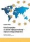 Unia Europejska na arenie międzynarodowej - wybrane relacje bilateralne