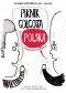 Piknik Golgota Polska. Sztuka - Religia - Demokracja