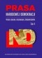 Prasa Narodowej Demokracji. Prasa lokalna regionalna, środowiskowa