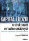 Kapitał ludzki w strukturach wirtualno-sieciowych. Nowe role pracowników i menedżerów wiedzy