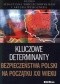 Kluczowe determinaty bezpieczeństwa Polski na początku XXI wieku