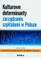 Kulturowe determinanty zarządzania szpitalami w Polsce