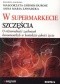 W supermarkecie szczęścia. O różnorodności zachowań konsumenckich w kontekście jakości życia