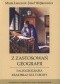 Z zastosowań geografii. Paleogeografia. Krajobraz kulturowy