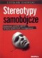 Stereotypy samobójcze. Kulturowe czynniki agresji w życiu społecznym i w organizacji