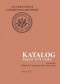 Katalog druków XVI wieku w zbiorach Biblioteki Uniwersyteckiej w Warszawie. Tom 4: F-K