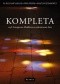 Kompleta czyli Liturgiczna Modlitwa na zakończenie dnia