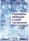 Przywództwo edukacyjne w szkole i jej otoczeniu