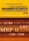 Funkcjonalność informatycznych systemów zarządzania. Tom I