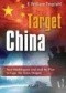 Target: China: How Washington and Wall Street plan to cage the Asian Dragon