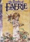The Books of Faerie: Titania's Story vol. 1 - The Foundling's Tale