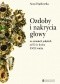 Ozdoby i nakrycia głowy na ziemiach polskich od X do końca XVIII wieku