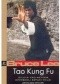 Bruce Lee TAO KUNG FU - Studia nad metodą chińskiej sztuki walki