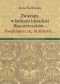 Zwierzęta w kulturze literackiej Bizantyńczyków. Ἀναβλέψατε εἰς τὰ πετεινὰ...