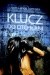 Klucz do otchłani - José Carlos Somoza