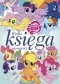 My Little Pony. Wielka księga opowieści