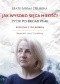 Jak wysoko sięga miłość? Życie po Broad Peak. Rozmowa z Ewą Berbeką