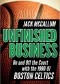 Unfinished Business: On and Off the Court with the 1990-91 Boston Celtics