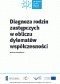 Diagnoza rodzin zastępczych w obliczu dylematów współczesności