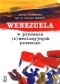 Wenezuela w procesie (r)ewolucyjnych przemian