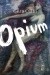 Opium