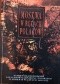 Moskwa w rekach Polaków. Pamiętniki dowódców i oficerów garnizonu polskiego w Moskwie 1610-1612