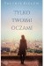 Tylko twoimi oczami