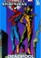 Ultimate Spider-Man, Vol. 16 - Deadpool