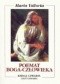 Poemat Boga-Człowieka. Księga Czwarta. Trzeci Rok Życia Publicznego