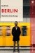 Berlin. Hipsterska stolica Europy