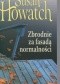 Pakiet: Zbrodnie za fasadą normalności: Weekend w Londynie / Tajemnica April / Szepczące ściany