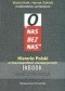 „O nas bez nas”. Historia Polski w historiografiach obcojęzycznych