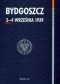 Bydgoszcz 3-4 września 1939. Studia i dokumenty