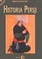 Historia Persji. Tom II. Od najazdu Arabów do końca XV wieku