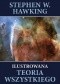 Ilustrowana teoria wszystkiego. Powstanie i losy Wszechświata
