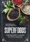 Superfoods, czyli żywność o wysokiej wartości odżywczej