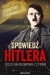 Spowiedź Hitlera. Szczera rozmowa z Żydem